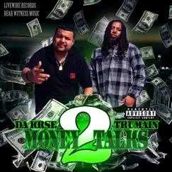 Money Talks 2 by Da Krse & Trumain album reviews, ratings, credits