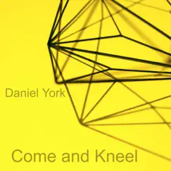 Come and Kneel Song Lyrics