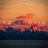 Patagonia - Single album lyrics, reviews, download