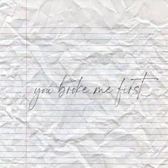 You Broke Me First (feat. Caleb Hearn) - Single by Coral Sellouk & Caleb Hearn album reviews, ratings, credits