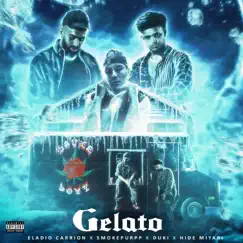 Gelato (feat. Hide Miyabi) - Single by Eladio Carrión, Smokepurpp & Duki album reviews, ratings, credits