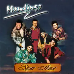 Súper Amor by Mandingo album reviews, ratings, credits