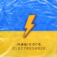 Electroshock (Magicore Intro Mix) Song Lyrics
