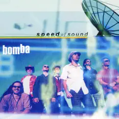 Speed of Sound by Bomba album reviews, ratings, credits