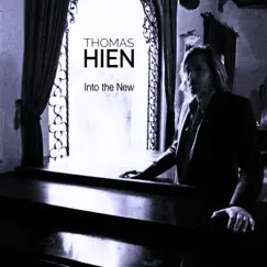Into the New by Thomas Hien album reviews, ratings, credits