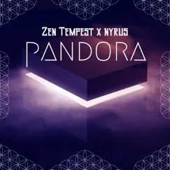 Pandora - Single by Zen Tempest & Nyrus album reviews, ratings, credits