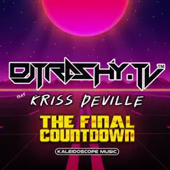 Final Countdown - Single by DJ Trashy & Kriss Deville album reviews, ratings, credits