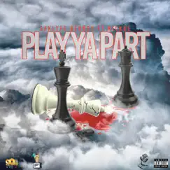 Play Ya Part (feat. Nickoe) - Single by Saklyfe Redboy album reviews, ratings, credits