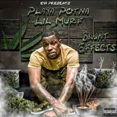 Blunt Effects - Single by Playa Potna Lil Murf album reviews, ratings, credits
