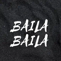 Baila Baila Baila - Single by Blaster DJ album reviews, ratings, credits