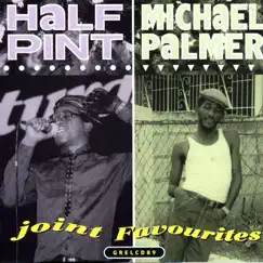 Joint Favourites by Half Pint & Michael Palmer album reviews, ratings, credits