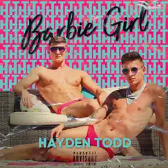 Barbie Girl: 2020 - Single by Hayden Todd album reviews, ratings, credits