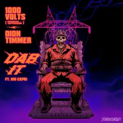 Dab It (feat. Kid Capri) - Single by 1000volts, Redman, Jayceeoh & Dion Timmer album reviews, ratings, credits