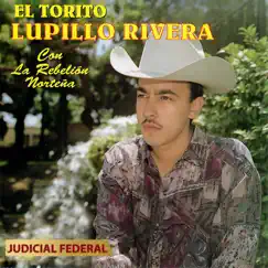 Judicial Federal by Lupillo Rivera album reviews, ratings, credits