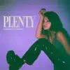 Plenty - Single album lyrics, reviews, download