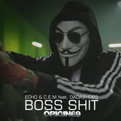 Boss Shit (feat. Dadash069) - Single by Echo & Cem album reviews, ratings, credits