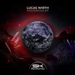 Mysterious EP by Lucas Wirth album reviews, ratings, credits