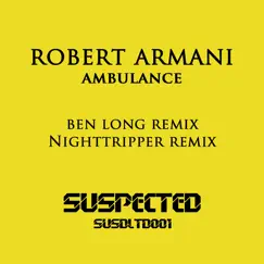 Ambulance Remixes - Single by Robert Armani album reviews, ratings, credits