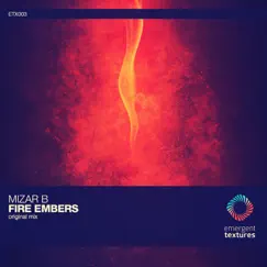 Fire Embers - Single by Mizar B album reviews, ratings, credits