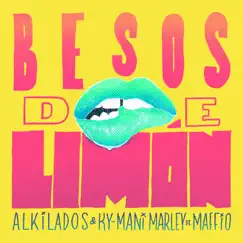 Besos de Limón (feat. Maffio) - Single by Alkilados & Ky-Mani Marley album reviews, ratings, credits