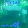 Manatees Are OK - EP album lyrics, reviews, download