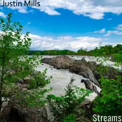 Streams - Single by Justin Mills album reviews, ratings, credits