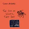 The Day of Wrath, That Day (The St Buryan Sessions) - Single album lyrics, reviews, download
