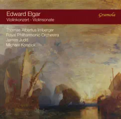 Elgar: Violin Concerto in B Minor & Violin Sonata in E Minor by Thomas Albertus Irnberger, Royal Philharmonic Orchestra, James Judd & Michael Korstick album reviews, ratings, credits