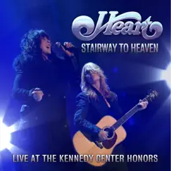 Stairway to Heaven (Live At the Kennedy Center Honors) [With Jason Bonham] - Single by Heart album reviews, ratings, credits