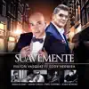 Suavemente (feat. Eddy Herrera) - Single album lyrics, reviews, download