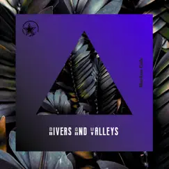 Rivers and Valleys Song Lyrics