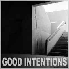 Good Intentions - Single by BACDI album reviews, ratings, credits
