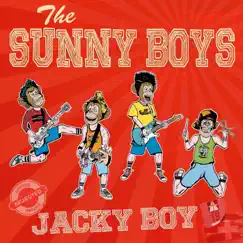 Jacky Boy - Single by The Sunny Boys album reviews, ratings, credits