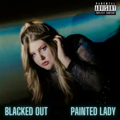 Blacked Out - Single by Painted Lady album reviews, ratings, credits