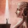 Tudo É Música (Cdc11) - Single album lyrics, reviews, download