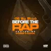 Before the Rap Shit (feat. O Creep & Rascal) - Single album lyrics, reviews, download