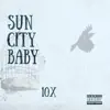 Suncity Baby album lyrics, reviews, download