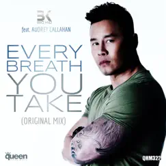 Every Breath You Take (feat. Audrey Callahan) - Single by Big Kid album reviews, ratings, credits