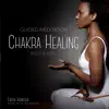 Chakra Healing: Body and Soul album lyrics, reviews, download