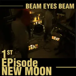 Newmoon - Single by Beam Eyes Beam album reviews, ratings, credits