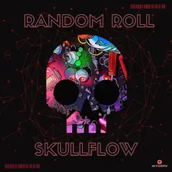 Random Roll - Single by Skullflow album reviews, ratings, credits