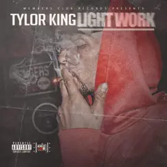 Light Work - Single by Tylor King album reviews, ratings, credits