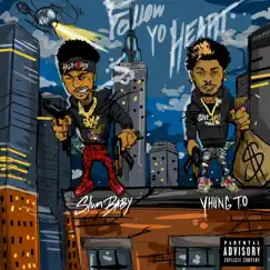 Follow Yo Heart (feat. Yhung T.O.) - Single by Spiffie Luciano album reviews, ratings, credits