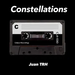 Constellations - Single by Juan Trh album reviews, ratings, credits