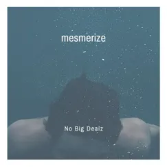 Mesmerize Song Lyrics