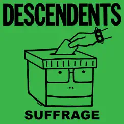 Suffrage - Single by Descendents album reviews, ratings, credits