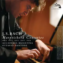 Bach: Harpsichord Concertos (Bonus Version) by Ottavio Dantone & Accademia Bizantina album reviews, ratings, credits