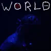 WORLD - Single album lyrics, reviews, download