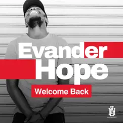 Welcome Back - Single by Evander Hope album reviews, ratings, credits