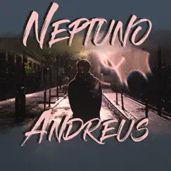 Neptuno - Single by Andreus_001 album reviews, ratings, credits